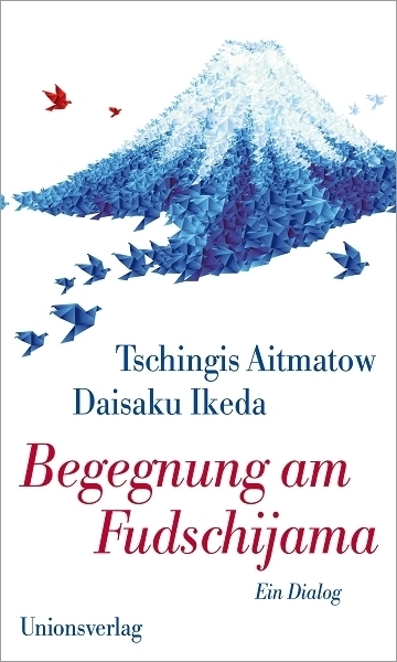 "Begegnung am Fudschijama", Dialog mit Tschingis Aitmatow