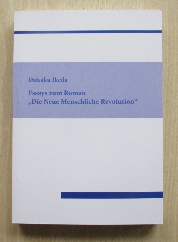 "Essays zum Roman 'Neue Menschliche Revolution'"