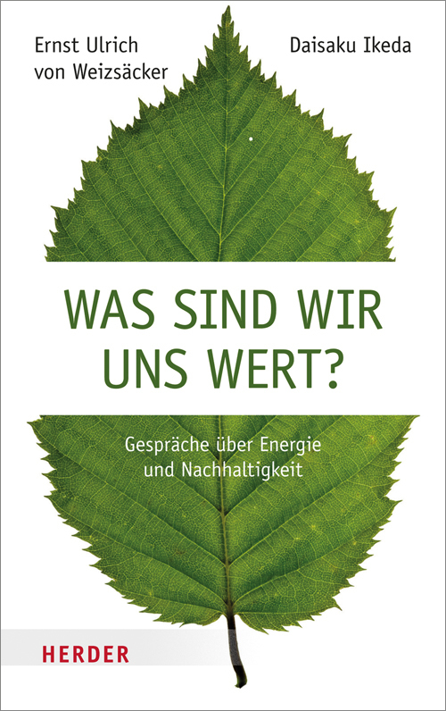 "Was sind wir uns wert?", Dialog mit Ernst Ulrich von Weizsäcker