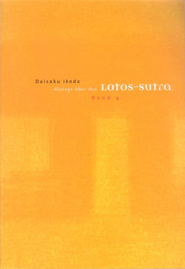 "Dialoge über das Lotos-Sutra", Bd. 4